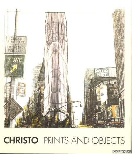 Schellmann, Jrg & Josphine Benecke & Werner Spies - Christo Prints and Objects, 1963-1987: A Catalogue Raisonne