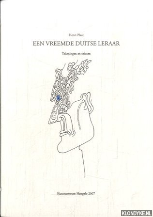 Plaat, Henri - Een vreemde Duitse leraar. Tekeningen en teksten + CD