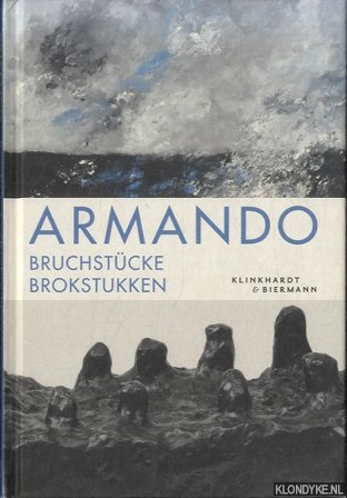 Bijlsma, Jisca & Jutta Gtzmann - Armando: Bruchstcke / Brokstukken