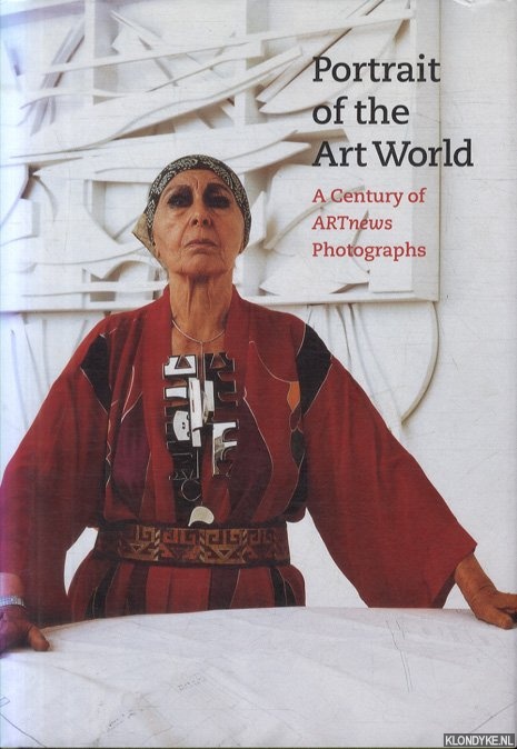 Stapp, William F. - Portrait of the Art World: A Century of ARTnews Photographs
