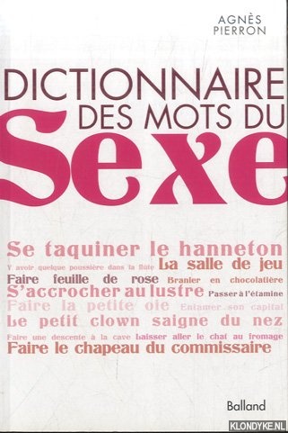 Pierron, Agns - Dictionnaire des mots du sexe
