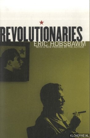 Hobsbawm, Eric - Revolutionaries