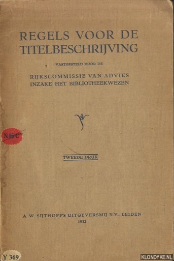 Diverse auteurs - Regels voor de titelbeschrijving. Vastgesteld door de Rijkscommissie van Advies inzake het Bibliotheekwezen
