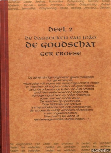 Croese, Ger - De dagboeken van Joao. Deel 2: De goudschat