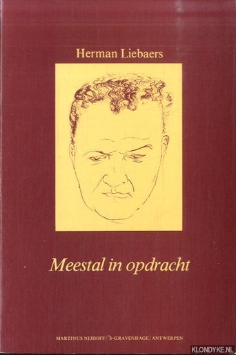 Liebaers, Herman - Meestal in opdracht. Brusselse kant-tekeningen van een bibliothecaris