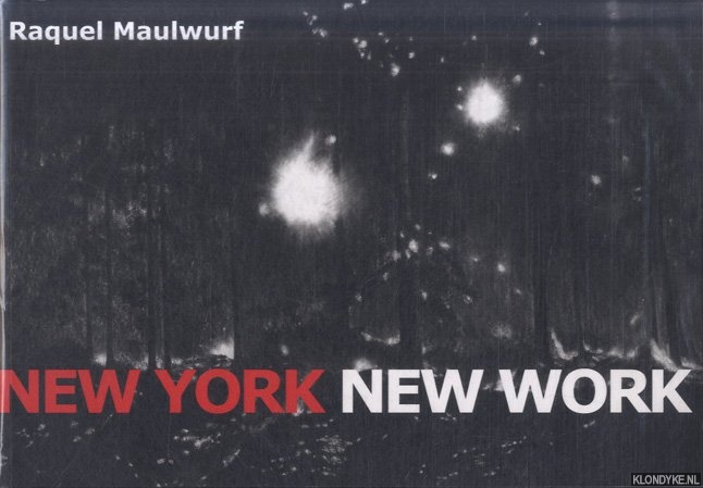 Tempel, Benno - Raquel Maulwurf: New York New Work