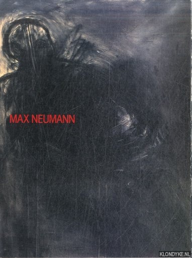 Wiegenstein, Roland H. - a.o. - Max Neumann: Works 184-86