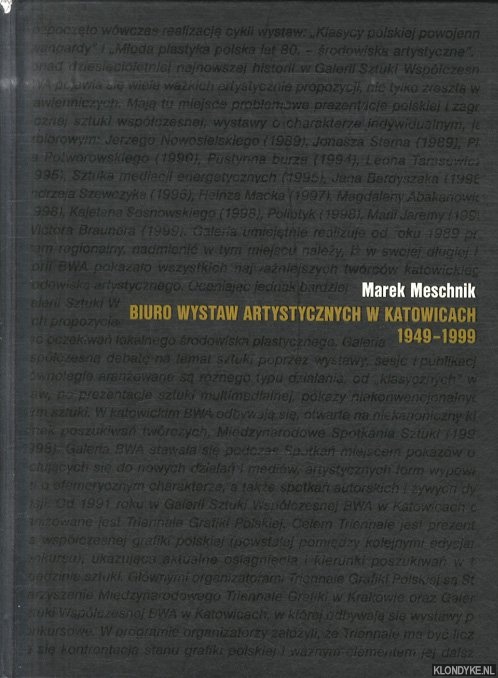 Meschnik, Marek - Biuro Wystaw Artystycznych w Katowicach 1949-1999