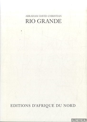 Bauerle-Willert, Dorothe & Richard Milazzo - Abraham David Christian: Rio Grande