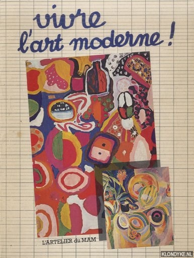 Germain, Jean-Pierre - Vivre l'art moderne!