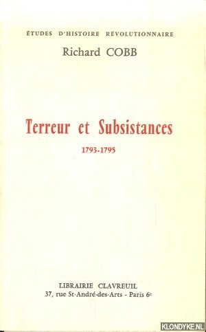 Cobb, R. - Terreur et Subsistances 1793-1795