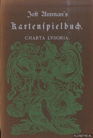 Umman, Jost - Jost Umman's Kartenspielbuch. Charta Lusoria