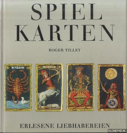 Tilley, Roger - Erlesene Liebhabereien: Spielkarten