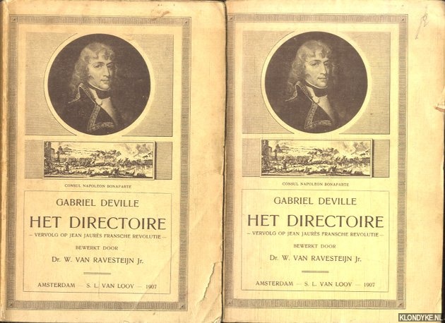 Deville, Gabriel & Dr. W. van Ravesteijn Jr. (bewerkt door) - Het directoire - vervolg op Jean Jaurs Fransche Revolutie (2 delen)