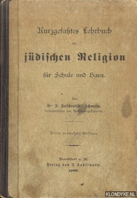 Feilchenfeld, Gabriel Fabian - Kurzgefasstes Lehrbuch der jdischen Religion fr Schule und Haus