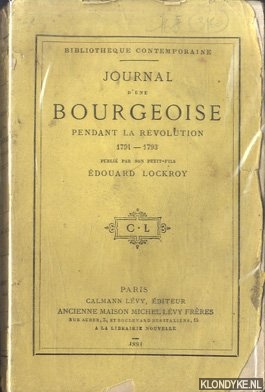 Lockroy, douard - Journal d'une bourgeoise pendant la rvolution 1791-1793