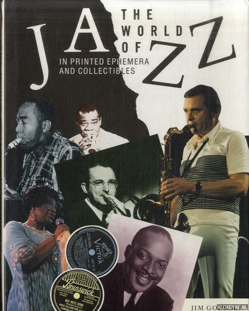 Godbolt, Jim - World of Jazz, The: Through Printed Ephemera and Collectables