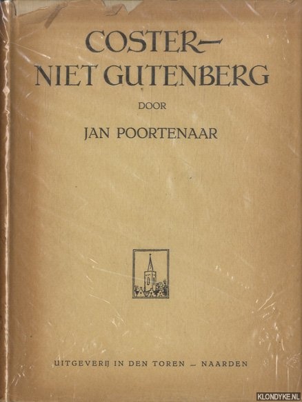 Poortenaar, Jan - Coster - niet Gutenberg