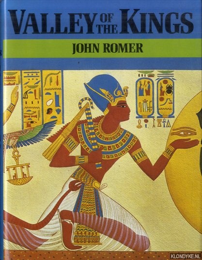 Romer, John - Valley of the Kings