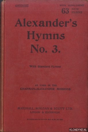 Alexander, Charles M. (edited by) - Alexander's Hymns No. 3. With Standard Hymns. Supplement with 63 new pieces
