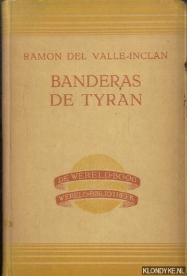 Valle-Inclan, Ramon de - Banderas de Tyran