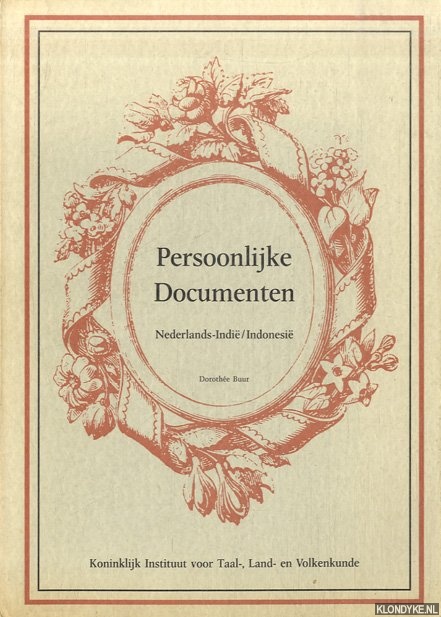Buur, Dorothe (samengesteld door) - Persoonlijke documenten. Nederlands-Indi/Indonesi. Keuze bibliografie
