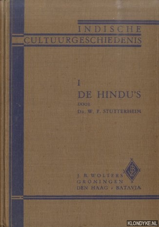 Stutterheim, W.F. - Indische cultuurgeschiedenis I: De Hindu's