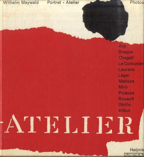 Maywald, Wilhelm (foto's) - Portret + atelier: Arp, Braque, Chagall, Le Corbusier, Laurens, Lger, Matisse, Mir, Picasso, Rouault, Utrillo, Villon