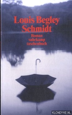 Begley, Louis - Schmidt