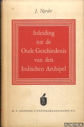 Norder, J. - Inleiding tot de oude geschiedenis van den Indischen Archipel