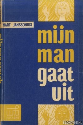 Janssonius, Mart - Mijn man gaat uit