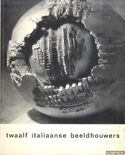 Trier, Eduard - Twaalf Italiaanse beeldhouwers