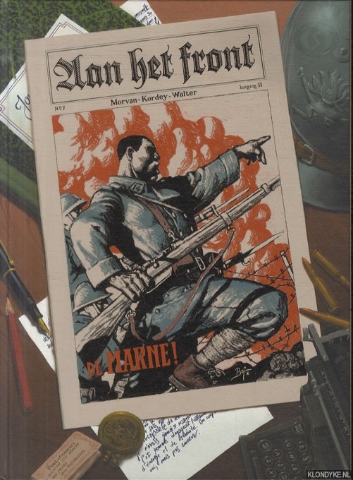 Morvan, Jean David (tekst) & Igor Kordey (tekeningen) & Walter (inkleuring) - Aan het front! De marine!