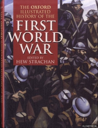 Strachan, Alexander - The Oxford Illustrated History of the First World War
