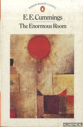Cummings, E.E. - The Enormous Room