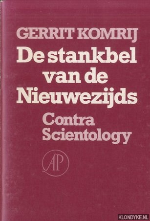 Komrij, Gerrit - De stankbel van de Nieuwezijds: contra Scientology