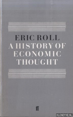 Roll, Eric - A History of Economic Thought