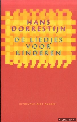 Dorrestijn, Hans - De liedjes voor kinderen