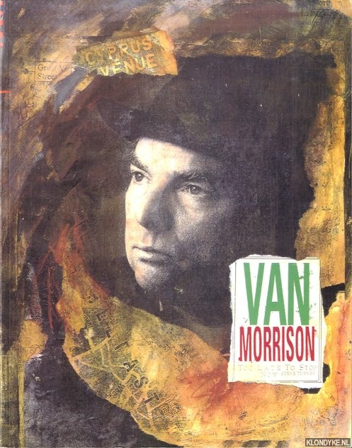 Turner, Steve - Van Morrison: Too Late to Stop Now