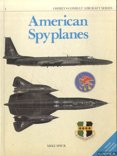 Spick, Mike - American Spyplanes