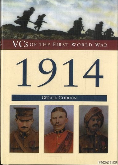 Gliddon, Gerald - VCs of the First World War: 1914