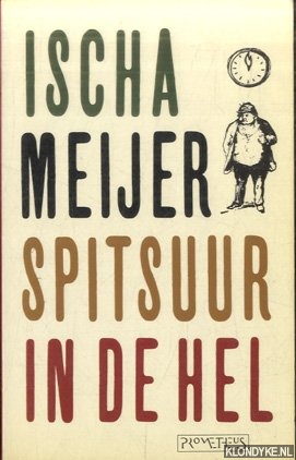 Meijer, Ischa - Spitsuur in de hel