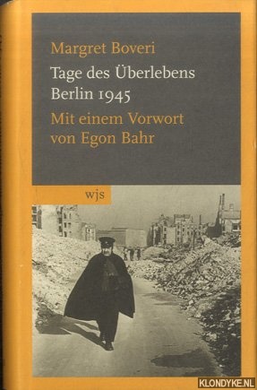 Boveri, Margret - Tage des berlebens: Berlin 1945