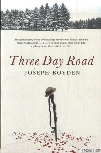 Boyden, Joseph - The Three Day Road
