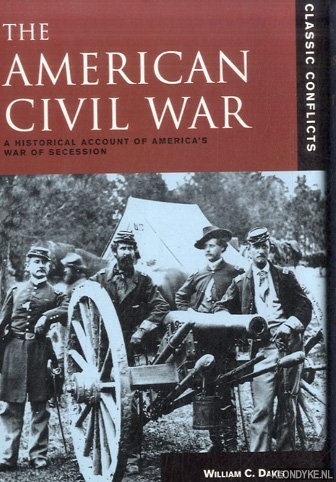 Davis, William C. - The American Civil War: A Historical Account of America's War of Secession