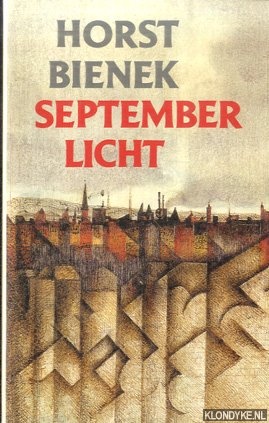 Bienek, Horst - Septemberlicht