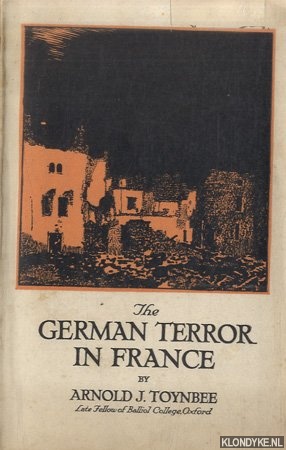 Toynbee, Arnold J. - The German terror in France