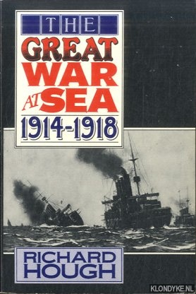 Hough, Richard - The Great War at Sea, 1914 1918