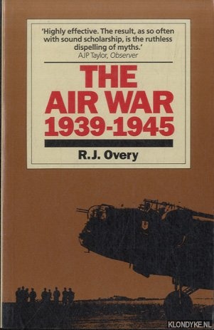 Overy, R.J. - The Air War 1939-1945