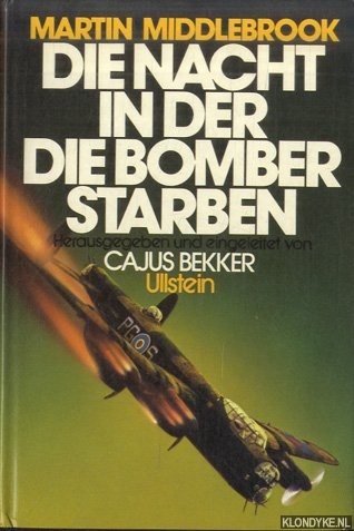 Middlebrook, Martin - Die Nacht in der die Bomber starben. Der Angriff auf Nrnberg und seine Folgen fr den Luftkrieg